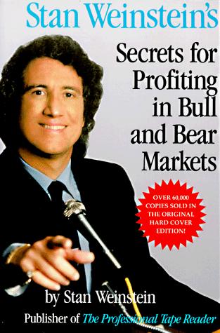 Stan Weinstein's Secrets for Profiting in Bull and Bear Markets book cover
